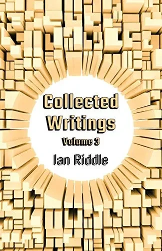 Collected Writings : Volume 3