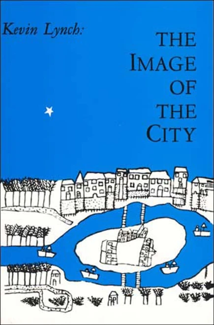 The Image of the City (Harvard-MIT Joint Center for Urban Studies Series)