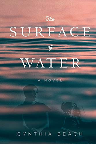 The Surface of Water : A Novel
