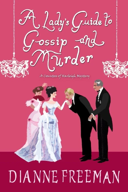 A Lady's Guide to Gossip and Murder (A Countess of Harleigh Mystery)