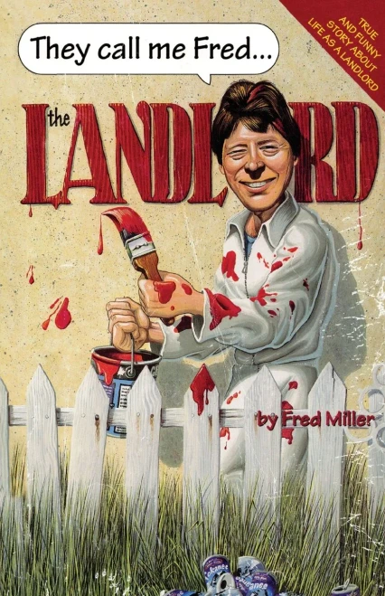 They Call Me Fred the Landlord