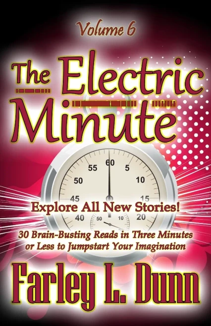 The Electric Minute : Volume 6