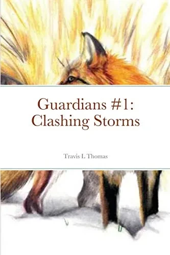Guardians #1 : Clashing Storms
