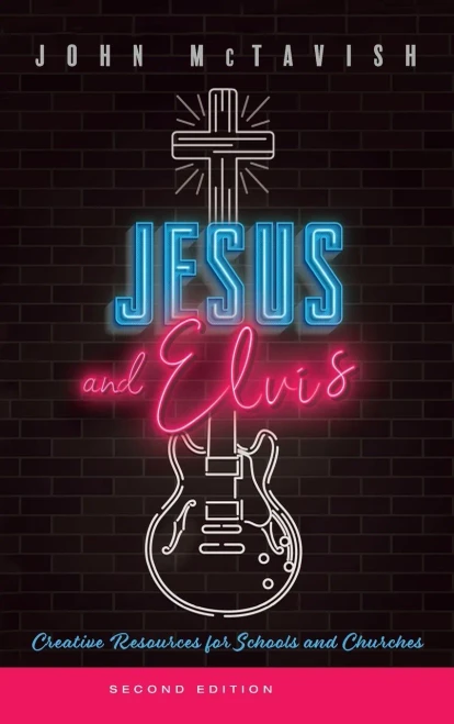 Jesus and Elvis, Second Edition
