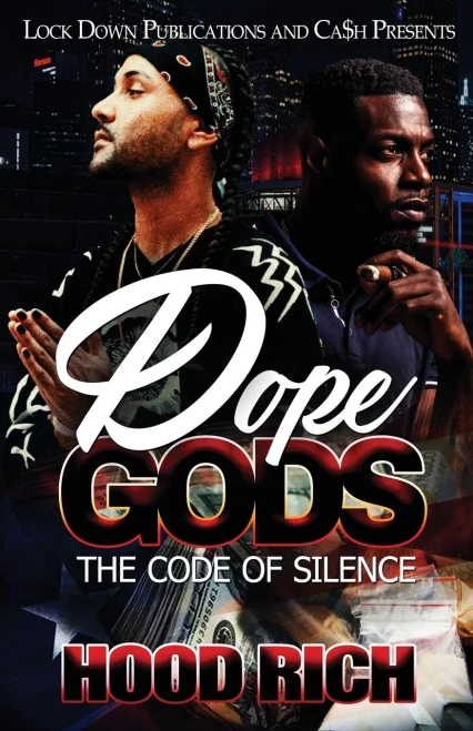 Dope Gods : The Code of Silence