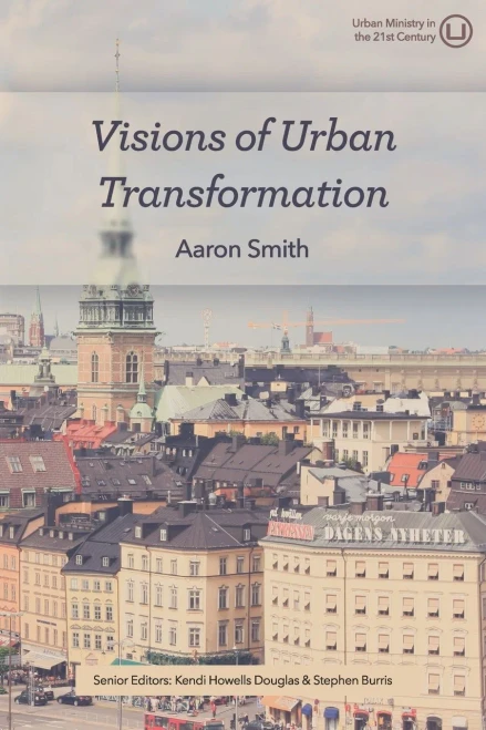 Visions of Urban Transformation