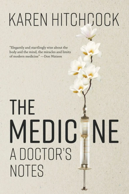 The Medicine : A Doctor's Notes