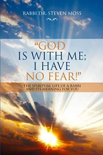 God is with Me; I Have No Fear!