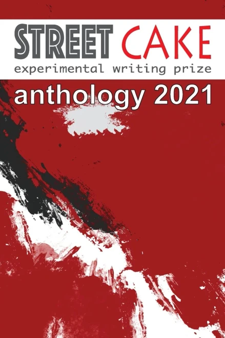Streetcake Prize Anthology 2021
