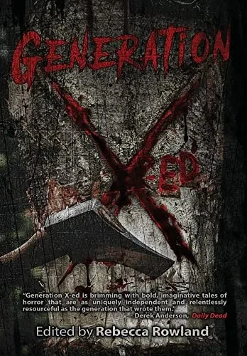 Generation X-Ed - 9781943201730