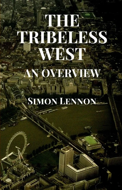 The Tribeless West : An Overview