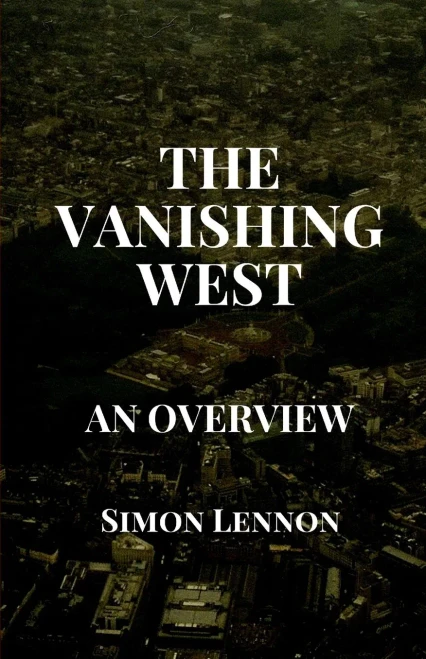 The Vanishing West : An Overview