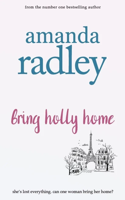 Bring Holly Home - 9781912684663