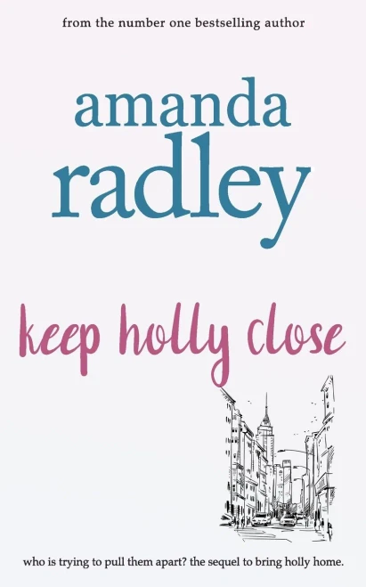 Keep Holly Close - 9781912684670