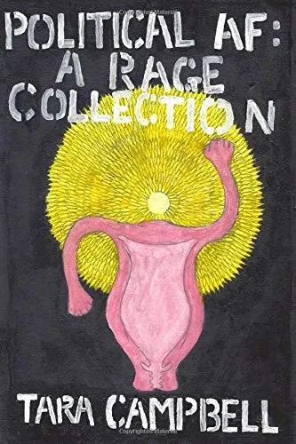 Political AF : A Rage Collection