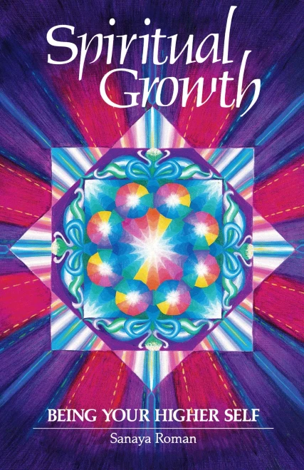 Spiritual Growth: Being Your Higher Self
