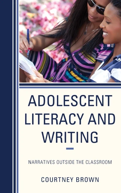 ADOLESCENT LITERACY and WRITING: