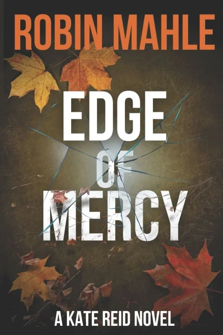 Edge of Mercy : A Kate Reid Novel