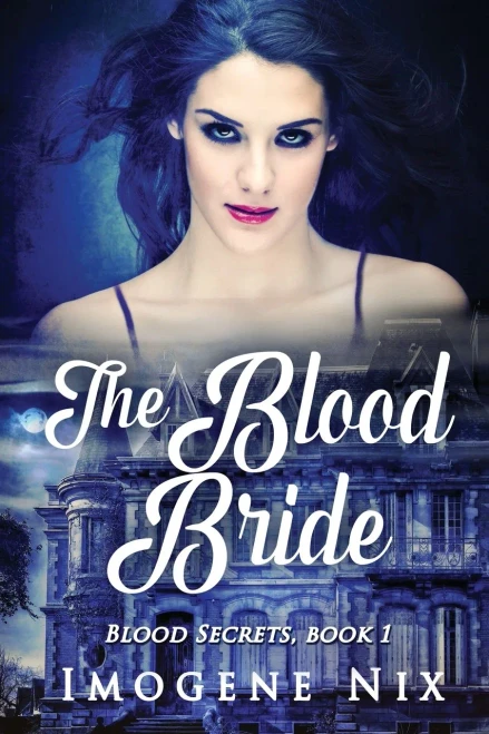 The Blood Bride : Blood Secrets 1