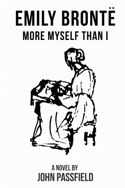 Emily Brontë : More Myself Than I