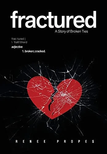 Fractured - A Story of Broken Ties