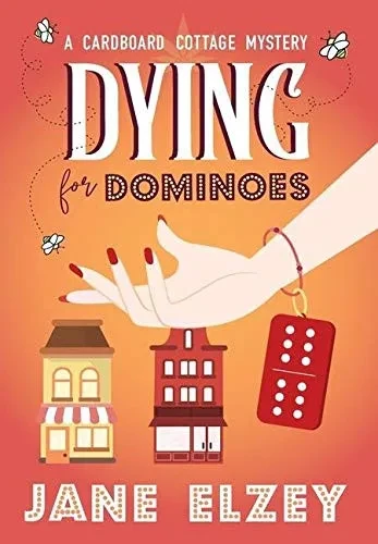 Dying for Dominoes - 9781734642803