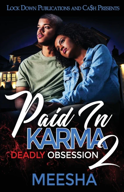 Paid in Karma 2 : Deadly Obsession