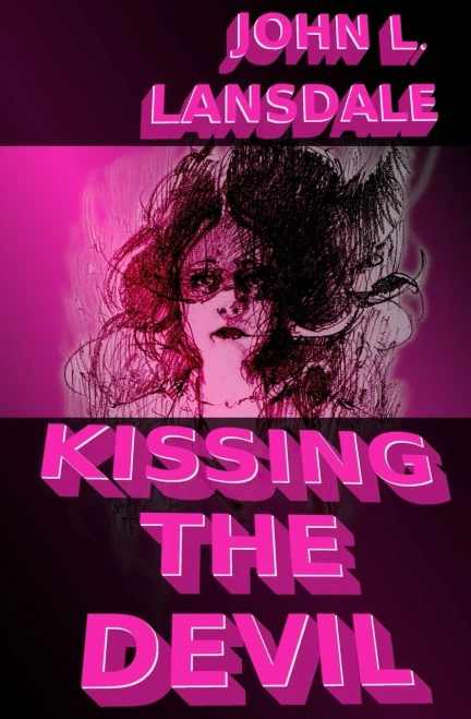 Kissing the Devil : A Horror Story