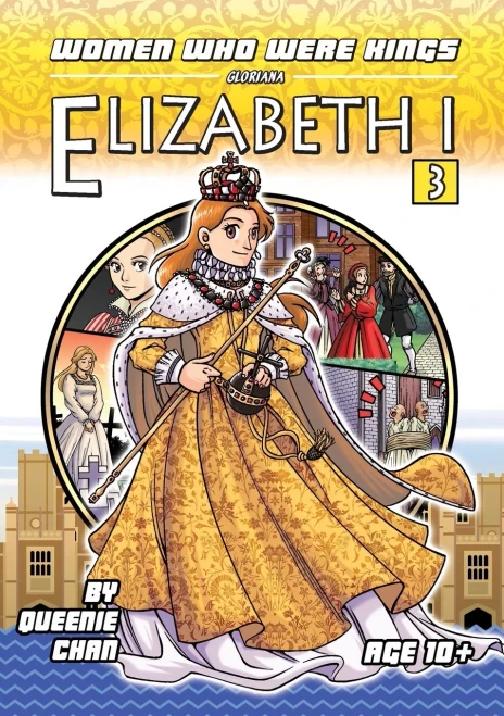 Elizabeth I : Women Who Were Kings