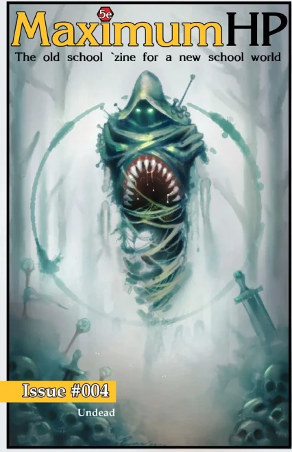 Maximum HP 5E- Issue #004 : Undead