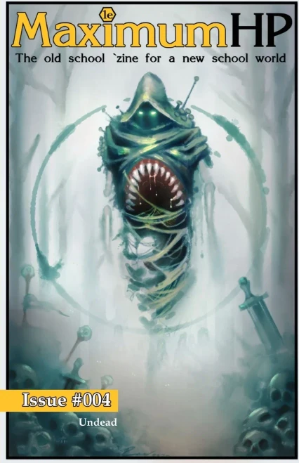 Maximum HP 1E- Issue #004 : Undead
