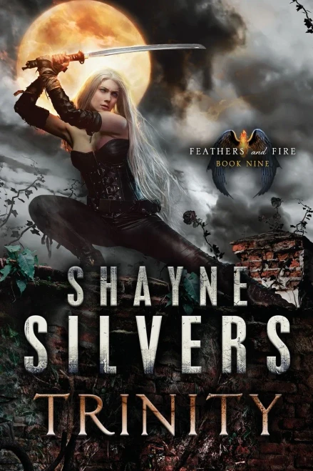 Trinity : Feathers and Fire Book 9
