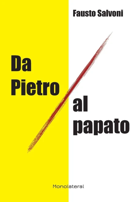 Da Pietro al papato - 9781946374158