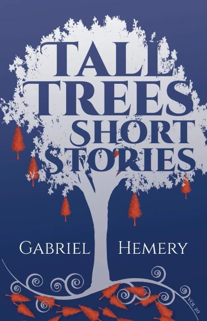 Tall Trees Short Stories: Volume 20