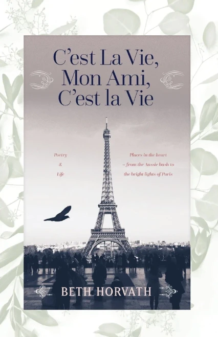 C'est la Vie, Mon Ami, C'est la Vie