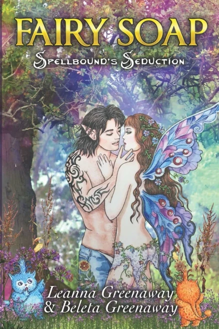 Fairy Soap : Spellbound's Seduction