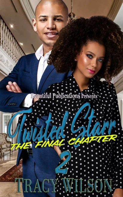 Twisted Starr 2 : The Final Chapter