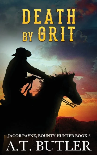 Death by Grit : A Western Adventure