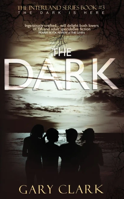 The Dark : Interland Series Book #3