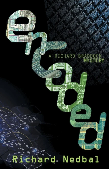 Encoded : A Richard Braddock Mystery