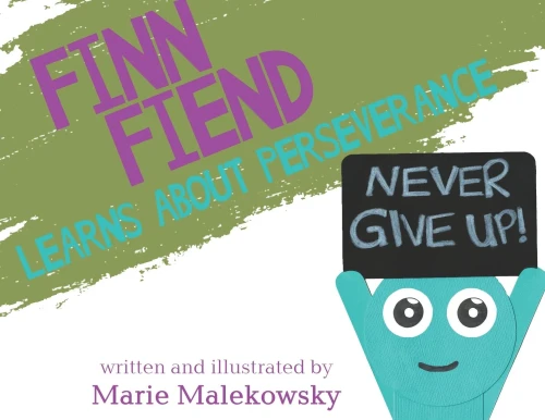 Finn Fiend Learns About Perseverance