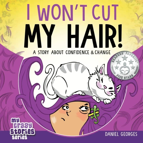I Won't Cut My Hair! - 9781735439907