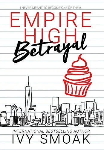 Empire High Betrayal - 9781942381020