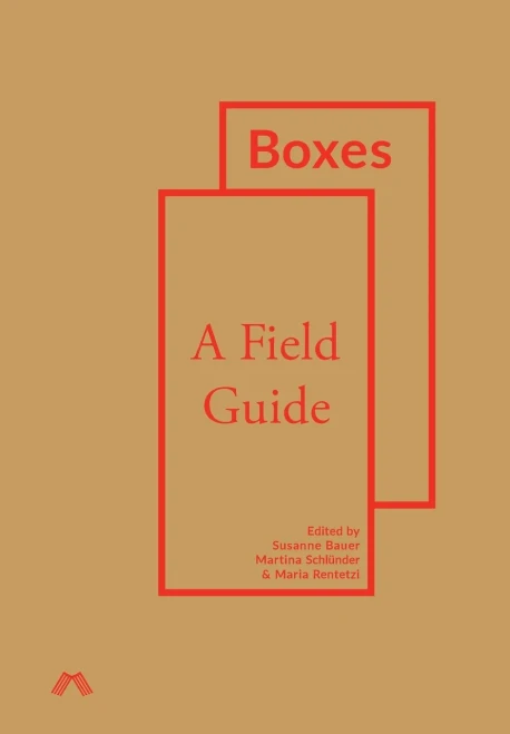 Boxes : A Field Guide - 9781912729067