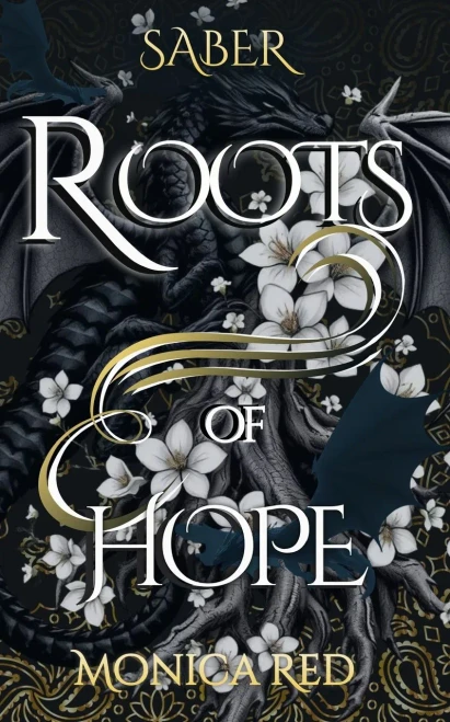 Saber : Roots of Hope, Trilogy Book 1
