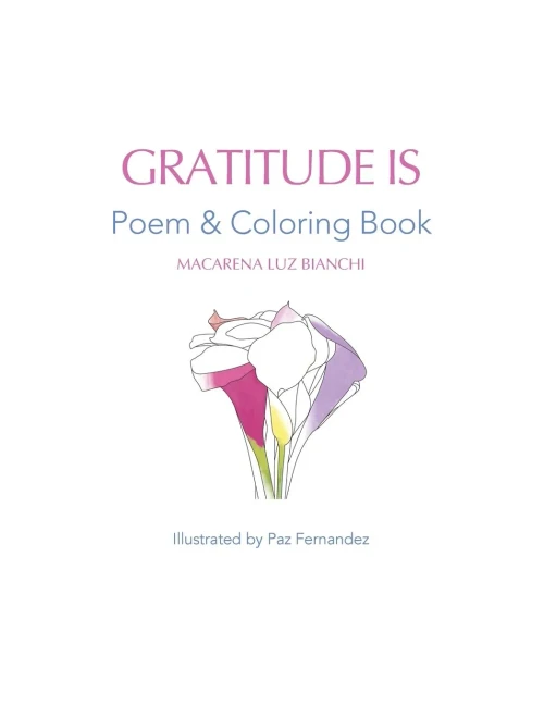 Gratitude Is : Poem and Coloring Book