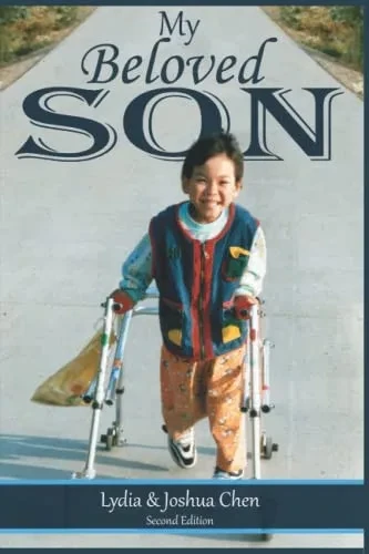 My Beloved Son : Courage Triumphs All