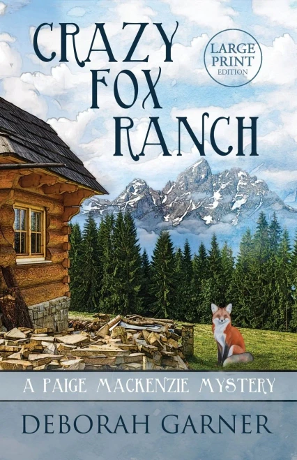 Crazy Fox Ranch : Large Print Edition