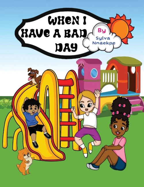 When I Have a Bad Day - 9781951792923