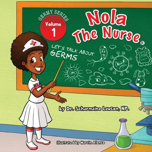 Nola the Nurse Let's Talk about Germs